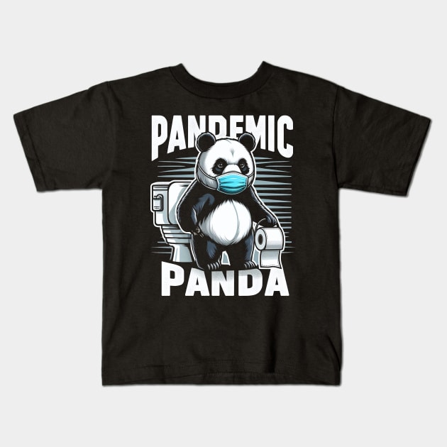 "Pandamic Panda" A Panda with a Mask and Toilet Paper Kids T-Shirt by SimpliPrinter